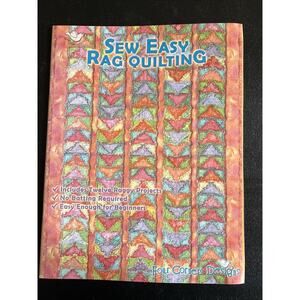 Sew Easy Rag Quilting by Four Corner Designs Quilt Pattern Paperback Book